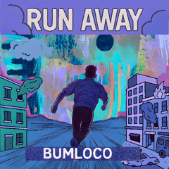 run away