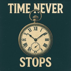 Time never Stops .mp3