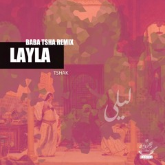 Layla (BABA TSHA Remix) (Unreleased - Test)