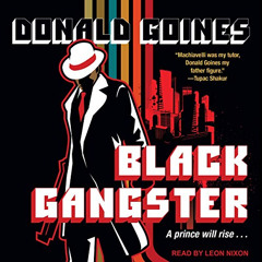 [GET] KINDLE 📌 Black Gangster by  Donald Goines,Leon Nixon,Tantor Audio [EBOOK EPUB