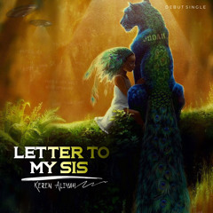 Letter 2 My Sis
