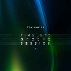 Tom Sawyer - Timeless session 2