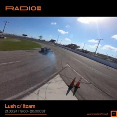 Lush c/ Itzam @Radio28 (21 De Marzo, 2024)