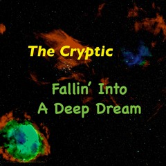 Fallin' Into A Deep Dream