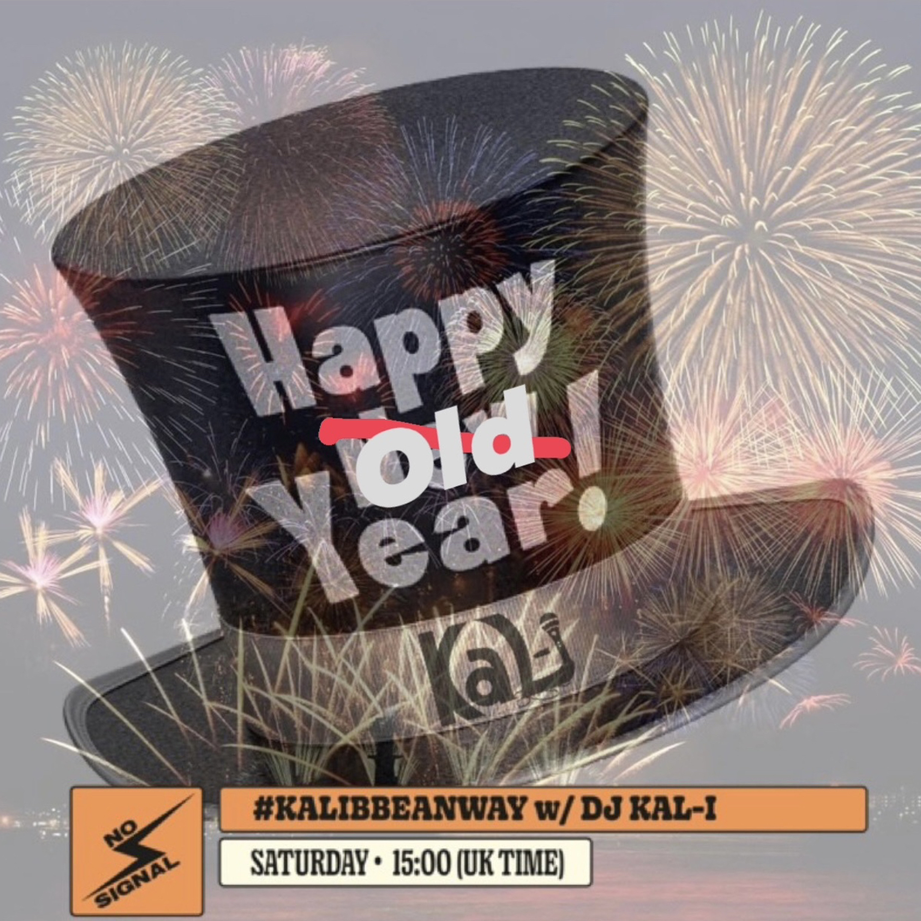 Old School Dancehall, Calypso, Soca @ItsKaliUK - 31/12/22 - #KalibbeanWay - @TheresNoSignall episode artwork