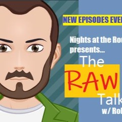 Nights At The Round Table - The RAW - TalkShow - Epi. #03 - Review of WWE RAW from 1/4/2021