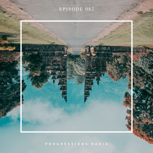 Andromedha - Progressions Radio 082