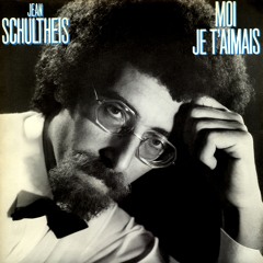 Stream Jean Schultheis | Listen to Moi je t'aimais playlist online for free  on SoundCloud