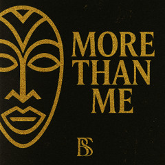 MORE THAN ME