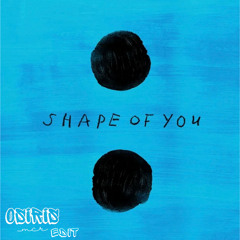 Ed Sheeran - Shape Of You (osiris_mcr Edit)
