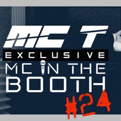 MC T - MC In The Booth #24