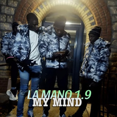 La Mano 1.9 - My mind (Remix)