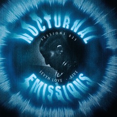 Nocturnal Sessions 025: sevyn love (LIVE) (Opening Set)