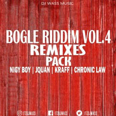 Bogle Riddim Remixes 4.0 - Nigy Boy, Jquan, Kraff, Chronic Law (Download Link In the Description)