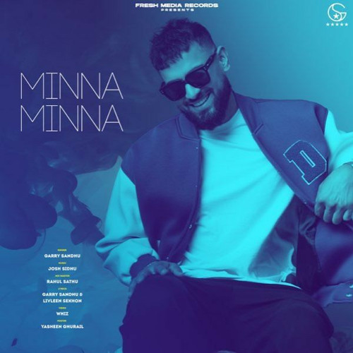 Minna Minna /Garry-Sandhu