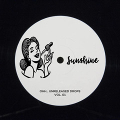 Unknown - Sunshine [Ohh.. Unreleased Drops vol.01]