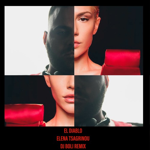 DJ BOLI - ELENA TSAGRINOU - EL DIABLO (TRIBAL REMIX)