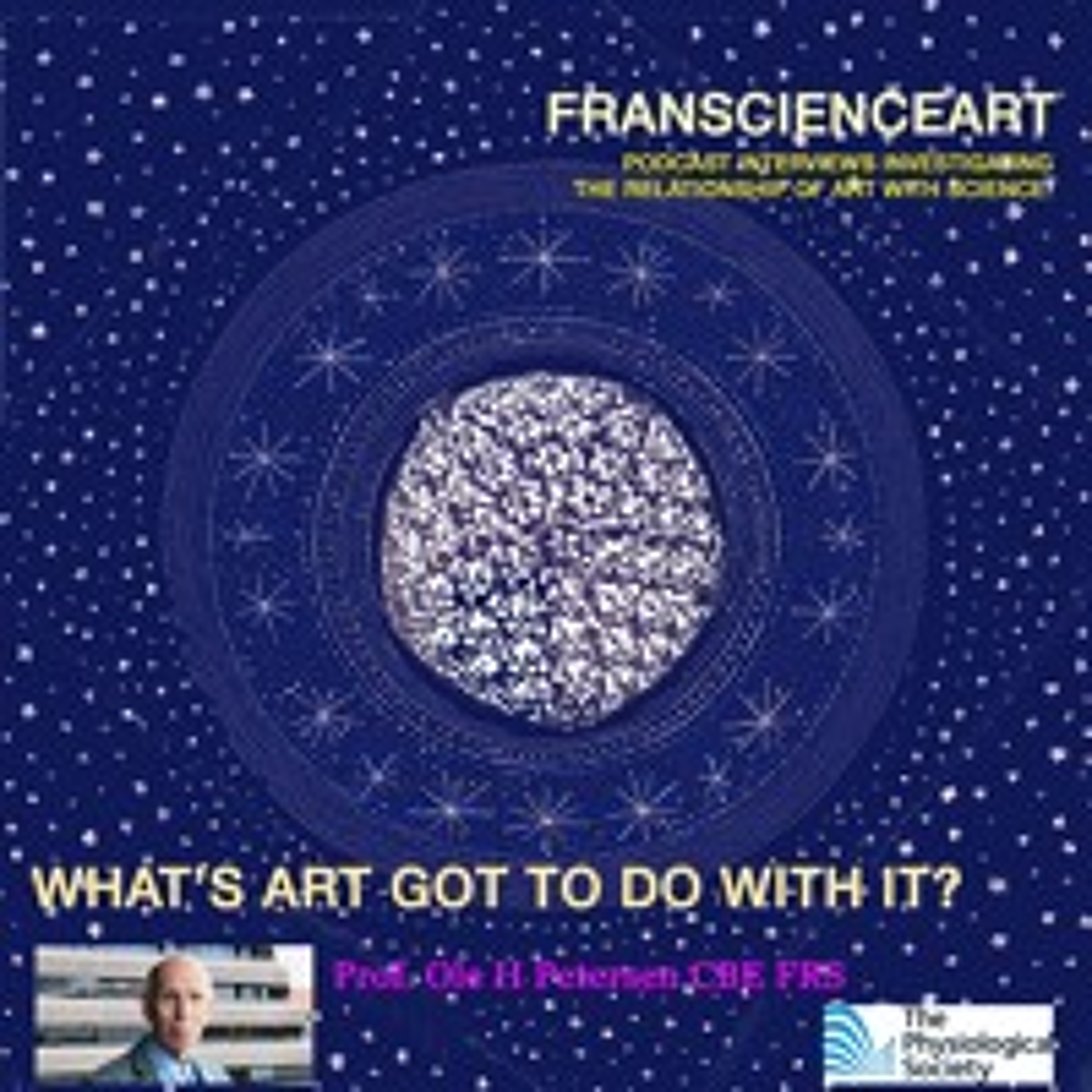 What’s Art got to do with it? A conversation with the  Scientist Prof Ole Petersen CBE