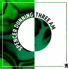 Premiere: Spencer Dunning - Three AM [Respekt]