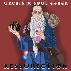 Urchin X Soul Ether - Resurection (Free Download)