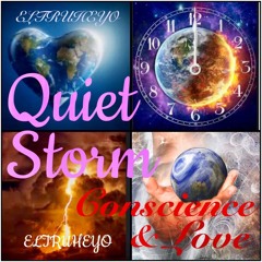 Quiet Storm - "Conscience Love" Songs Mix VIII