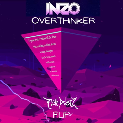 INZO - Overthinker (Rich DietZ Flip)