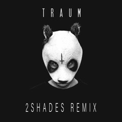 Cro - Traum (2Shades Remix) *FREE DOWNLOAD*