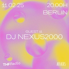 DJ NEXUS 2000  / @THF Radio