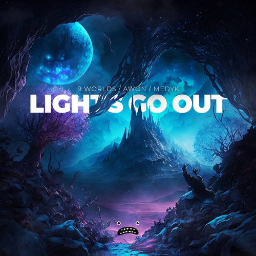 9 Worlds & Awon & Medyk - Lights Go Out