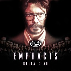 Emphacis - Bella Ciao (Remix)