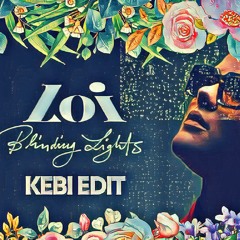Blinding Lights (Kebi Edit) - Loi