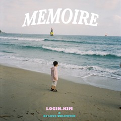 LOGIN.KIM x DJLOVEUNLIMITED - MEMOIRE