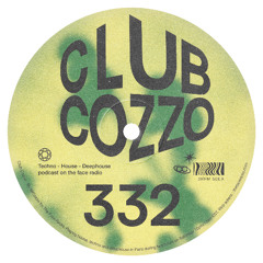 Club Cozzo 332 The Face Radio / Be Happy