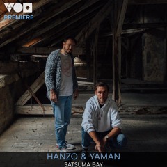 Premiere: Hanzo & Yaman - Satsuma Bay [Trampoliner]