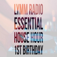 Lymm Radio Essential House Collection (Live) 1st Birthday Mix 27 - 03 - 21 (Mixed By Adam Richards)