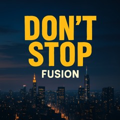 Don't Stop