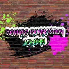 Bounce Connection - Jericho