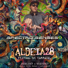 Spectro Senses - Live Set - Aldeia28 Horas - 2025 *** Free Download ***
