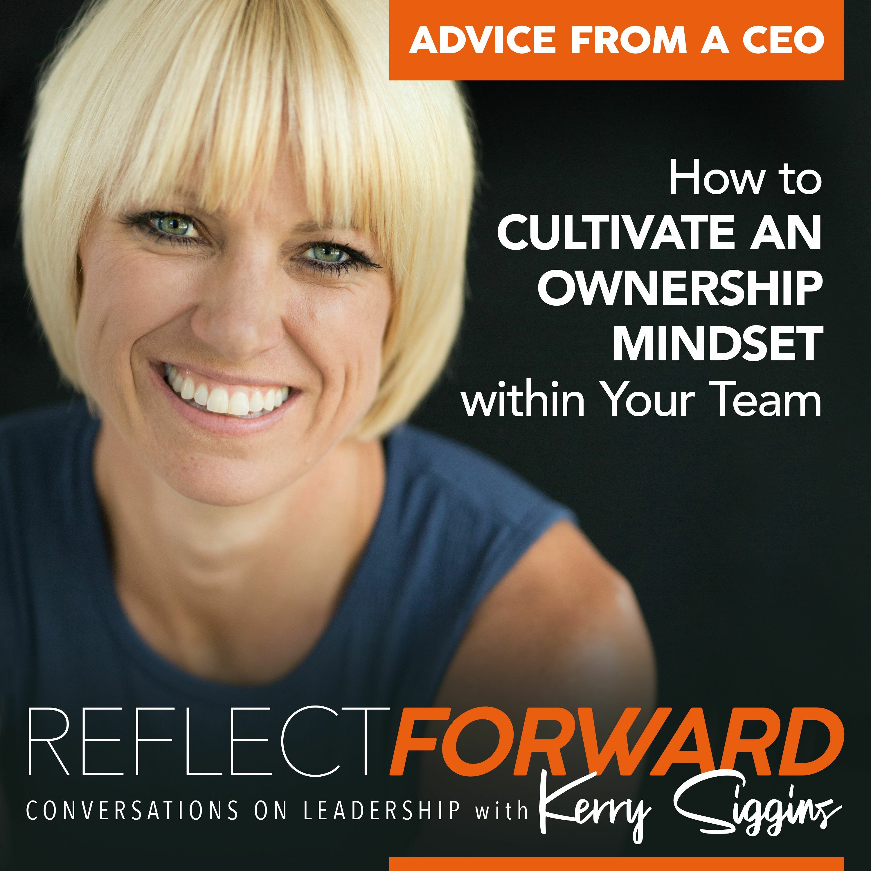 How To Cultivate an Ownership Mindset within Your Team episode artwork