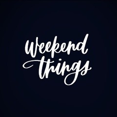 Weekend things freestyle ✨