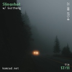 Slingshot 001 w/ Gurthang