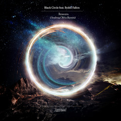 Black Circle feat. Bobbi Fallon - Reasons (Andrea Oliva Remix)