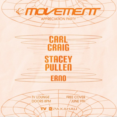 ERNO - Movement Appreciation Party - TV Lounge - 6:8:22