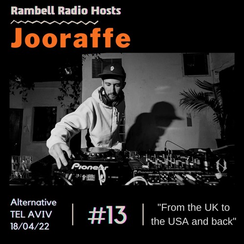 Rambell Radio Hosts: Jooraffe #13