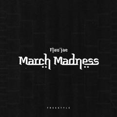 March Madness Freestyle