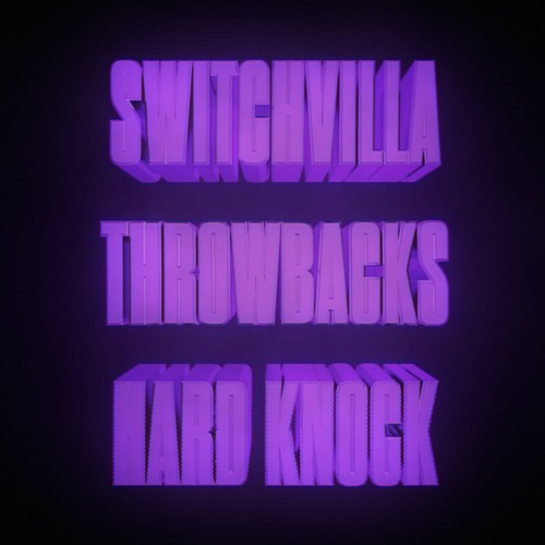 SwitchVilla Throwbacks- Hard Knock