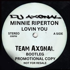 MINNIE RIPERTON LOVIN YOU TEAM AXONAL DUBPLATE