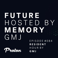 Future Memory 084 - GMJ