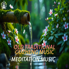 Old Traditional Guzheng Music