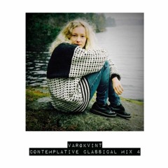Vargkvint - Contemplative Classical Guest Mix